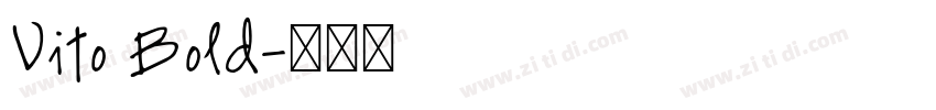 Vito Bold字体转换 Vito Bold字体转换